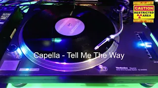 Capella - Tell Me The Way