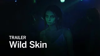 WILD SKIN Trailer | Festival 2016