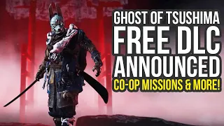 Ghost Of Tsushima DLC Announced - Free Co op Missions, Raid & More! (Ghost Of Tsushima Legends)