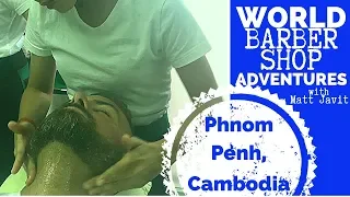 💈 Phnom Penh, Cambodia 💈 World Barber Shop Adventures
