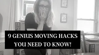 9 Genius Moving Hacks and Tips You Need to Know!