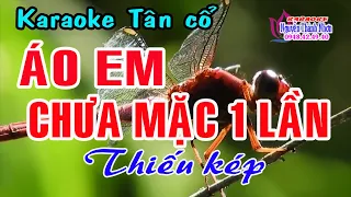 Karaoke tân cổ ÁO EM CHƯA MẶC MỘT LẦN - THIẾU KÉP [Hát cùng Thu Trang]