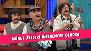 Aşiret Üyeleri Influencer Olursa - Güldür Güldür Show