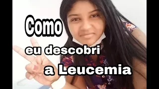 COMO EU DESCOBRI A LEUCEMIA - Fernanda Torres Silva