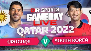 Uruguay v Korea Republic | Gameday Live | Qatar 2022 Ft. Matisse, Kelechi & James T