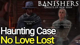 No Love Lost - Haunting Case - Banishers Ghosts of New Eden