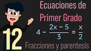 Como resolver ecuaciones de primer grado con parentesis y denominadores