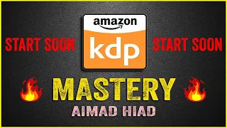 AMAZON KDP Mastery Advanced