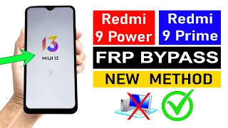 Redmi 9 Power/ 9 Prime Gmail Account Unlock MIUI (12.5/13/14) | Without pc - 100% Working