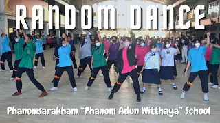 RANDOM DANCE K-POP & T-POP | By Student Council of Phanomsarakham “Phanom Adun Witthaya” School