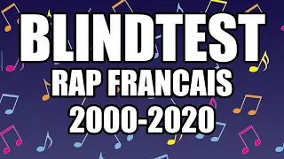 Blindtest francais intermédiaire - 2000-2020 - Rap francais