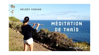Méditation from Thaïs, Jules Massenet (Solo Flute) - Melody Cheung, Flutes by the Sea Competition