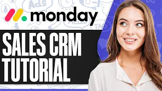 Monday.com Sales CRM Tutorial: How To Use Monday Sales CRM