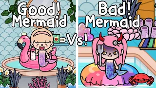 Good Mermaid Vs Bad Mermaid🧜🏻‍♀️👶🏻🍼Toca Life World 🌎 นางเงือกนิสัยดีVsไม่ดี Toca Story Sad Story