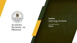 Nephrology Worldwide – The Book, The Project and The Mission – 13 de março de 2021 [PARTE II]