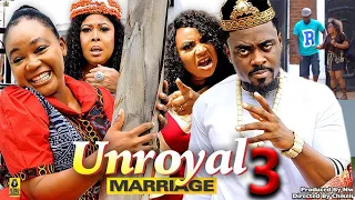 UNROYAL MARRIAGE SEASON 3 (New Movie) Too Sweet Annan, Rachel Okonkwo 2024 Latest Nollywood Movie