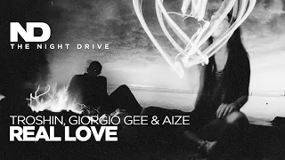 Troshin, Giorgio Gee & Aize - Real Love ⚫️⚪️