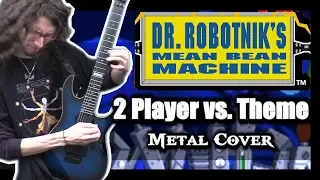 Dr. Robotnik's Mean Bean Machine VERSUS THEME || Metal Cover by ToxicxEternity