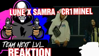 Team Next LvL REAKTION: LUNE X SAMRA - CR1MINEL (prod. by Lukas Piano & Jumpa)