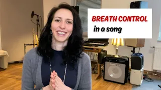 How to use BREATH CONTROL in a song.