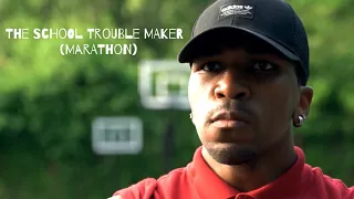 The School Trouble Maker (Marathon)