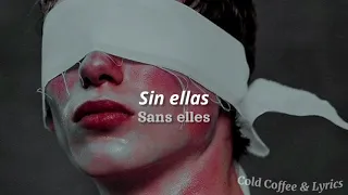 //Le Rouge Et Le Noir// - Sans Elles | Sub. Español/Paroles「Lyrics」