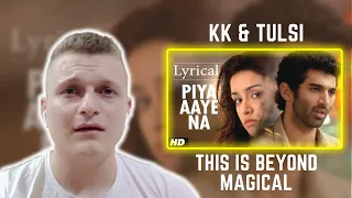 Piya Aaye Na | KK & Tulsi Kumar | Foreigner Reaction