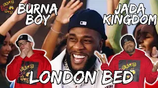 COURT'S EATING CROW?!?! | Americans React to Burna Boy & Jada Kingdom - London Bed