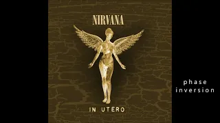 Nirvana 1993 All Apologies phase inversion