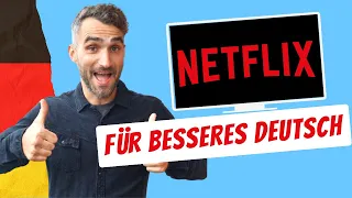 Deutsch lernen mit deiner Lieblingsserie - Die Netflix-Methode / Deutsch Podcast / Deutsch B2, C1