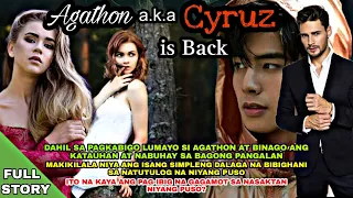 FULL STORY | AGATHON '' CYRUZ '' BRACAMONTE and LORENA ANDERSON Love Drama Series