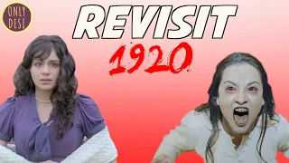 1920 : The Revisit