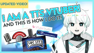 I am a Text to Speech VTuber and this is how I do it! [UPDATED VIDEO] Speak like Zentreya!