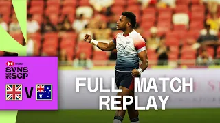 GB come back to claim SURVIVAL | Great Britain v Australia | Singapore HSBC SVNS | Full Match Replay