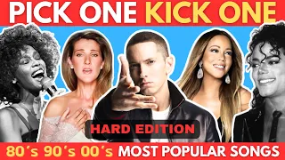 Pick One Kick One - 80s 90s 2000s | Most Popular Songs | Music Quiz