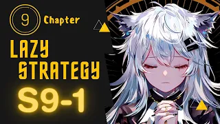 【Arknights】 S9-1 | 4 Operator Clear | Lazy Strategy