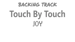 Joy - Touch By Touch / Tab+BackingTrack