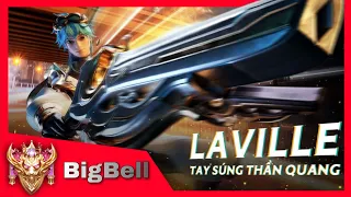 Rap tướng LAVILLE ( Liên Quân Mobile ) - BigBell