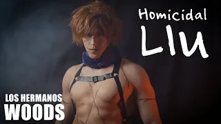 HOMICIDAL LIU - Los Hermanos Woods