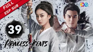 【ESP SUB】《Princess Agents》capítulo 39 (Zhao Liying | Lin Gengxin) 楚乔传【China Zone - Español】