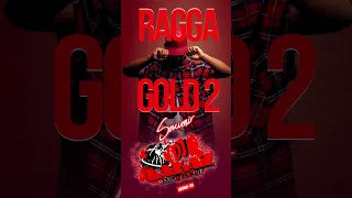 Ragga Gold 2 souvenir DJ LAKAZ 974