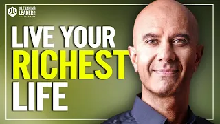 Live Your Richest Life - Robin Sharma