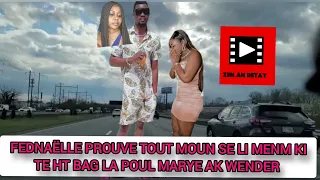 Fedna prouve tout moun se li ki te achete bay maryaj li/ Wenderson son pa itil son janm de bwa