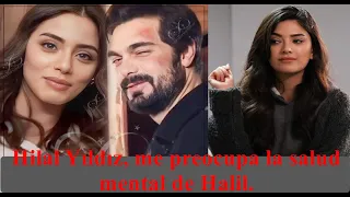 Hilal Yıldız, Halil is mentally ill.