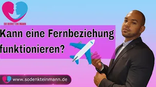 Kann eine Fernbeziehung funktionieren?