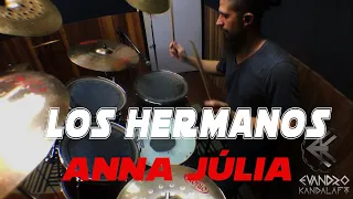 Los Hermanos - Anna Júlia (Drum Cover)
