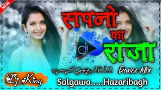 sapno ka raja nagpuri song tapa tap 5G style 2023 dj krish dj manish dj akash hazaribagh 🥀🥀🥀🥀