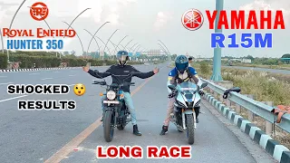 ROYAL ENFIELD HUNTER 350 VS YAMAHA R15M [ RACE TILL THEIR POTENTIAL ] LONG RACE