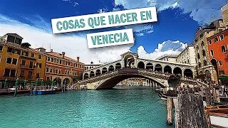 30 COSAS QUE HACER EN VENECIA | Guia viaje Italia