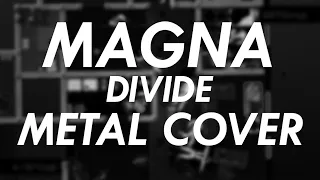 Magna - Divide Metal Cover (Hotline Miami Goes Metal)